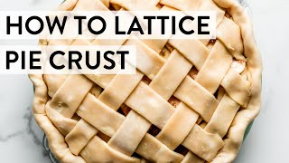 How to Lattice Pie Crust  Sallys Baking Recipes [upl. by Noorah]