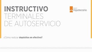 Tutorial  Cómo realizar depósitos en efectivo  Terminales de Autoservicio [upl. by Sikleb]