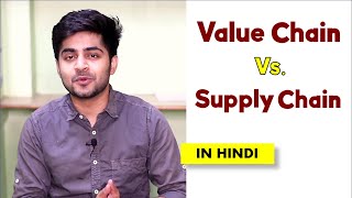 VALUE CHAIN VS SUPPLY CHAIN IN HINDI  Concept amp Difference  Supply Chain Management  Explained [upl. by Caterina]