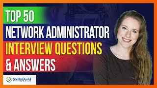 Top 50 🔥 Network Administrator Interview Questions and Answers [upl. by Ahsitra]