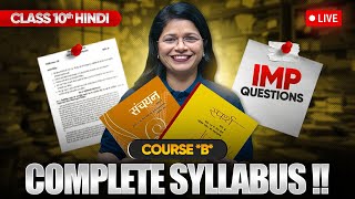 Class 10 Hindi Course B  Full Syllabus amp Most Important Questions LIVE [upl. by Acinor556]