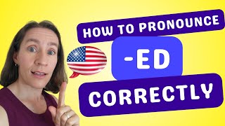 How to Pronounce the ED Ending Correctly in English [upl. by Eneluj]