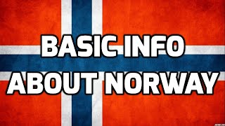 Norway  Basic Information  Everyone Must Know [upl. by Nanji817]