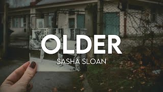 Sasha Sloan  Older Lyrics [upl. by Louisette]