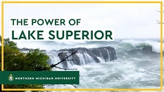 The Power of Lake Superior [upl. by Herb]