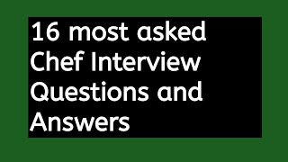 Chef interview questions and answers [upl. by Akihsar]