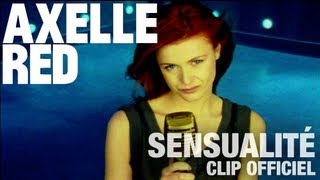 Axelle Red  Sensualité Clip Officiel [upl. by Ellenwahs354]