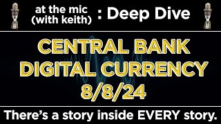 Deep Dive Central Bank Digital Currency CBDC [upl. by Suirtemid958]