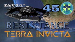 Terra Invicta  Resistance  E45 [upl. by Hutt]