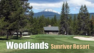 Woodlands Golf Course  Sunriver Resort [upl. by Eerrehc]