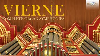 Vierne Complete Organ Symphonies [upl. by Yantruoc]