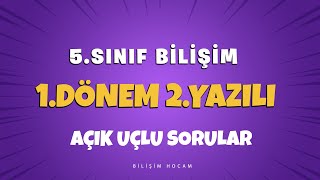 5 Sınıf Bilişim Teknolojileri 1 Dönem 2 Yazılı  Açık Uçlu Sorular 2024 [upl. by Durwyn]