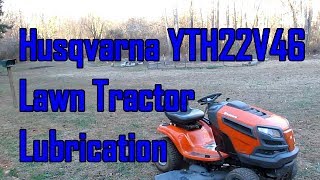 Husqvarna Yard Tractor Lubrication and Maintenance [upl. by Kevina]