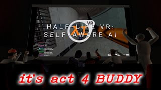 HalfLife VRAI But The Cast is Commentating ACT 4 [upl. by Stilwell632]