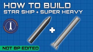 How to build the SpaceX StarShip in Spaceflight Simulator 15  SFS [upl. by Acima]