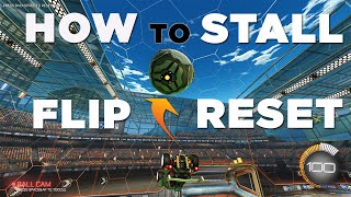 How To Stall Flip Reset Beginners Guide [upl. by Perri]