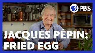 Jacques Pépin Makes a Delicious Fried Egg  American Masters At Home with Jacques Pépin  PBS [upl. by Ardrey]