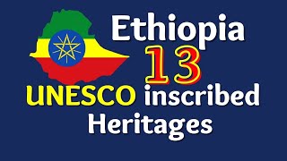 13 Ethiopian UNESCO inscribed Heritages  Ethiopia Unesco heritages [upl. by Singleton303]