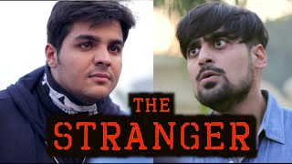 The Stranger  Ashish Chanchlani [upl. by Barbie]