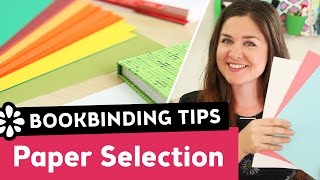 Tips for Choosing Bookbinding Paper Covers amp Pages  Sea Lemon [upl. by Gard509]