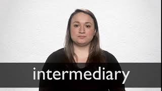 How to pronounce INTERMEDIARY in British English [upl. by Crofton]