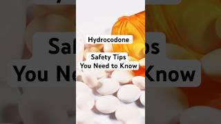 Hydrocodone Safety Tips hydrocodone [upl. by Ciprian]