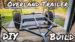 Overland Trailer Build Part 1 Structure [upl. by Nnylatsyrk]