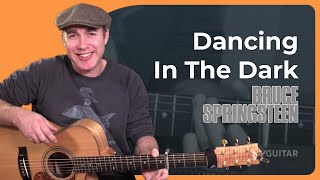 Dancing In The Dark  Easy Guitar Lesson  Bruce Springsteen [upl. by Reiner]