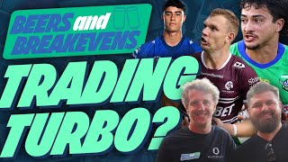 NRL SuperCoach Beers amp Breakevens Round 5 Trading Turbo [upl. by Adrahc]