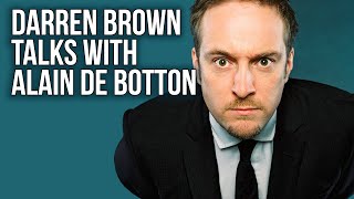 Alain De Botton talks with Darren Brown [upl. by Sacks]