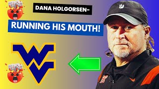 WHY is Dana Holgorsen STILL talking about WVU BIG ANNOUNCEMENT [upl. by Einyaj]