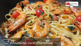 Fettuccini aux crevettes  Recette facile et rapide [upl. by Anelas]