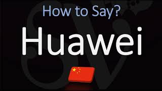 How to Pronounce Huawei CORRECTLY [upl. by Lexine]