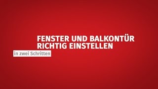 TMP Fenster oder Balkontür einstellen [upl. by Bork667]