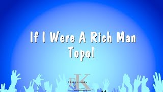 If I Were A Rich Man  Topol Karaoke Version [upl. by Eniawd496]