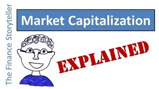 Market Capitalization explained [upl. by Kempe]