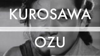 Kurosawa and Ozu Two Faces of Japanese Cinema [upl. by Zsazsa]