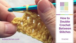 How to Double Crochet Between Stitches [upl. by Nomma]