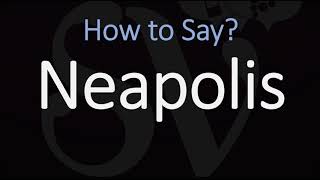 How to Pronounce Neapolis CORRECTLY [upl. by Marfe]