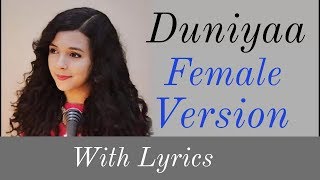 Duniya Lyrics  Female Version  Cover By Shreya Karmakar Akhil Kriti Sanon Dhvani B [upl. by Vivie]