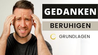 Negative Gedanken Grübeln und Zwangsgedanken loslassen  Grundlagen der Achtsamkeit Teil 3 [upl. by Htidra]