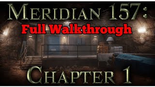 Meridian 157 Full Chapter 1 Walkthrough By NovaSoft Interactive [upl. by Herahab42]