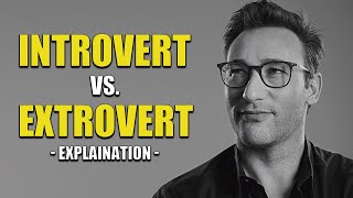 Explaination Introvert vs Extrovert by Simon Sinek  Educational Speech  BillionaireBehaviour [upl. by Adnoved]