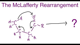 Mass Spectroscopy Fragmentation  The McLafferty Rearrangement [upl. by Adian]