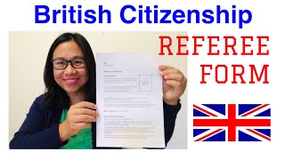 REFEREE DECLARATION FORM DETAILED EXPLANATION BRITISH  UK CITIZENSHIP 2020  MY EXPERIENCE [upl. by Drescher]