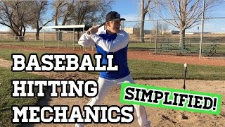 Baseball Hitting Mechanics SIMPLIFIED [upl. by Ashok]