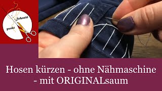 Hosen kürzen ohne Nähmaschine  kinderleicht mit Originalsaum [upl. by Caassi]