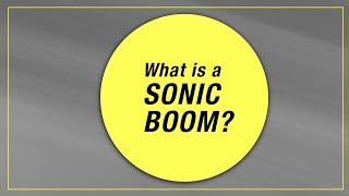 What is a sonic boom [upl. by Dart]