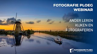 Webinar Anders leren kijken en fotograferen [upl. by Lusty]