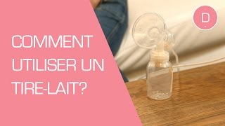 Comment utiliser un tirelait   Puériculture [upl. by Ecenaj]